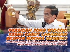 Jokowi Cabut Larangan Ekspor CPO, Pertamina Diprediksi Tekor
